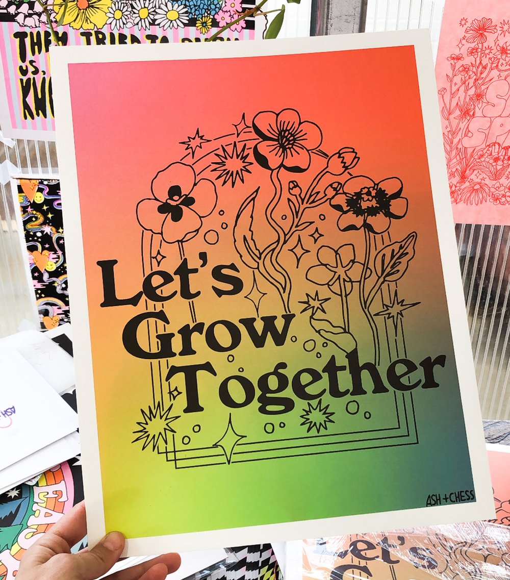 Let's Grow Together Art Print